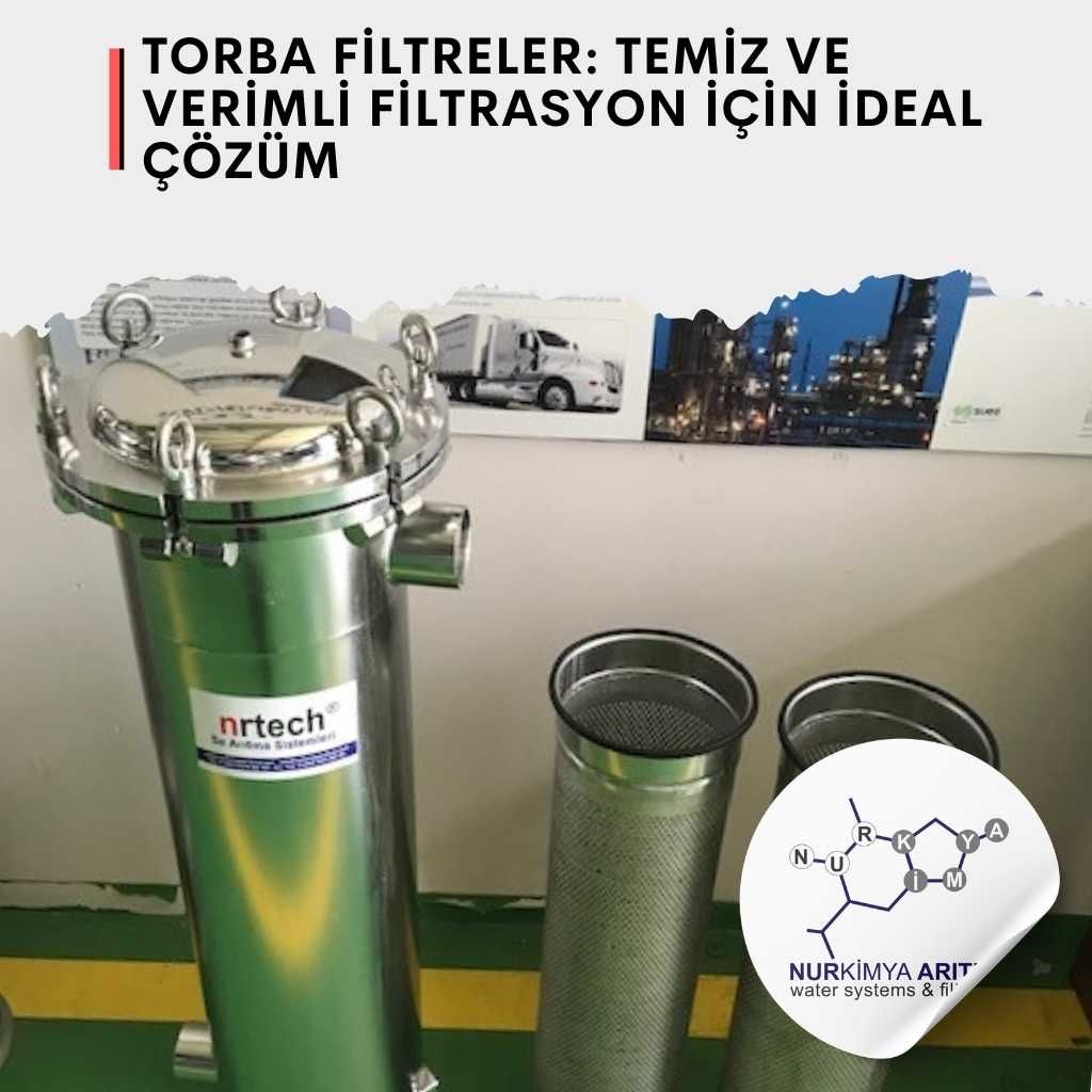 Torba Filtreler: Temiz ve Verimli Filtrasyon İçin İdeal Çözüm